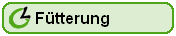 Fütterung